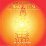 Healing Fire by Joseph Michael Levry - Gurunam