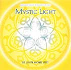 Mystic Light by Joseph Michael Levry - Gurunam