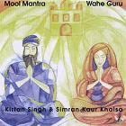 Mool Mantra - Wahe Guru by Simran Khalsa|Kirtan Singh