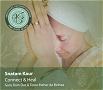 Connect and Heal - Snatam Kaur