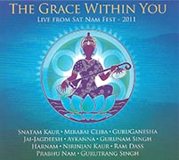 The Grace Within You by Snatam Kaur | Mirabai Ceiba