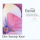 Chants Eternal by Dev Suroop Kaur