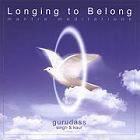 Longing to Belong by Gurudass