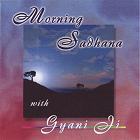 Morning Sadhana by Gyani Ji