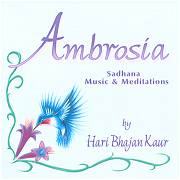 Ambrosia by Hari Bhajan Kaur