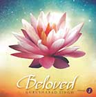 Beloved by Guru Shabad Singh