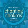 Chanting the Chakras