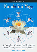 Kundalini Yoga - A Complete Course for Beginners - Vol 2 by Nirvair Singh