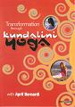 Transformation through Kundalini Yoga