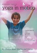 Yoga in Motion by Shakta Khalsa