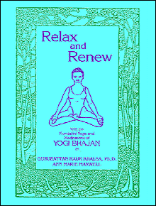 Relax & Renew cover. Stress Relief and Relaxation from the practice of Kundalini Yoga.