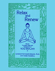 Relax and Renew by Guru Rattana Phd