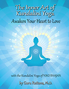 The Inner Art of Kundalini Yoga by Guru Rattana PhD