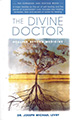 The Divine Doctor