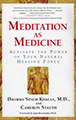 Meditation as Medicine