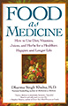 Food as Medicine by Dharma Singh Khalsa MD