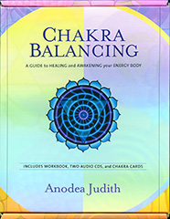 Chakra Balancing by Anodea Judith Phd