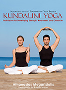 Kundalini Yoga for Strength, Awareness and Character by Athanasios Megarisiotis
