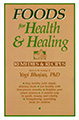 Foods for Health & Healing by Yogi Bhajan