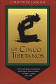 Los cinco Tibetanos