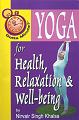 Yoga for Health, Relaxation & Well-being