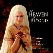 To Heaven and Beyond by Snatam Kaur | Peace Family