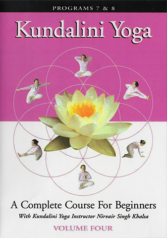 Kundalini Yoga for Beginners - Vol 4 by Nirvair Singh