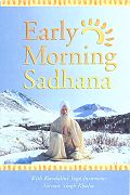 Early Morning Sadhana with Kundalini Yoga by Nirvair Singh