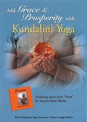 Grace and Prosperity with Kundalini Yoga by Nirvair Singh | Snatam Kaur