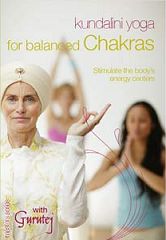 Kundalini Yoga for Balanced Chakras by Gurutej Kaur