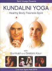 Kundalini Yoga Healthy Body Fearless Spirit by Gurmukh