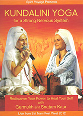 Kundalini Yoga for a Strong Nervous System by Gurmukh