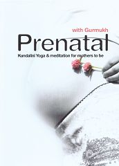 Pre Natal Kundalini Yoga and Meditation by Gurmukh