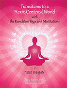 Transitions to a Heart Centered World