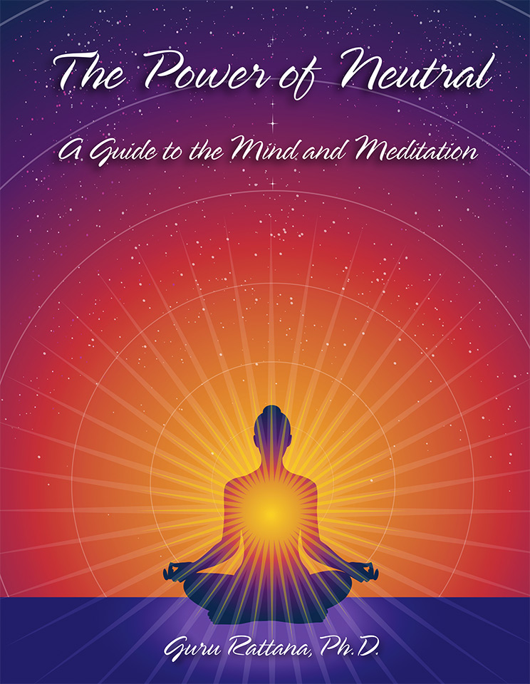 The Power of Neutral - Guru Rattana PhD