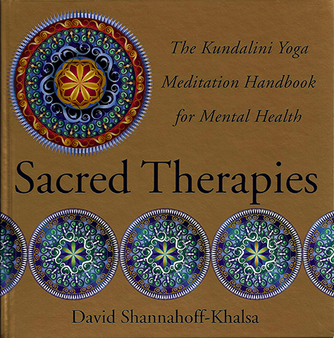 Sacred Therapies by David S Shannahoff-khalsa