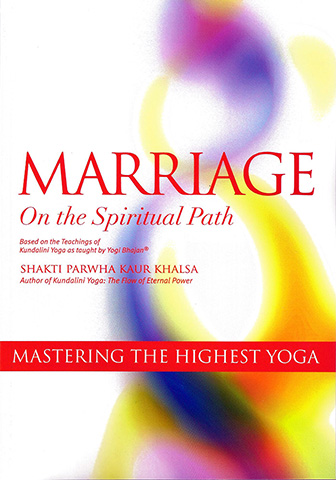 Marriage on the Spiritual Path (eBook) by Shakti Parwha Kaur