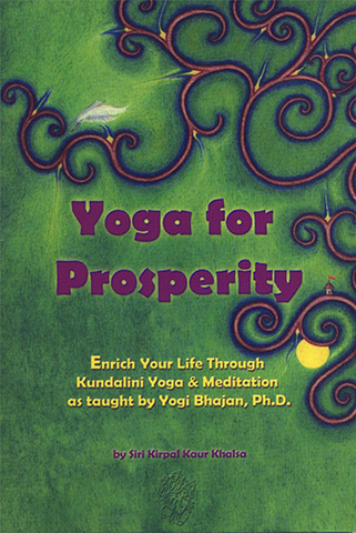 Yoga for Prosperity by Siri Kirpal Kaur