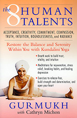 The Eight Human Talents by Gurmukh