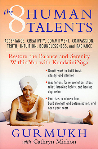 The Eight Human Talents by Gurmukh
