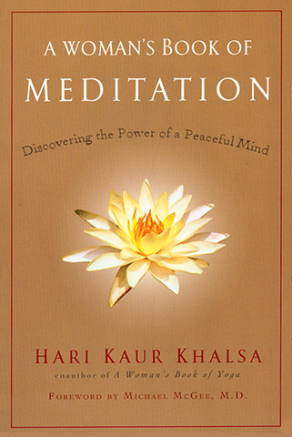 A Womans Book of Meditation by Hari Kaur