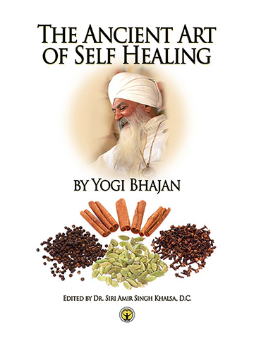 The Ancient Art of Self-Healing by Yogi Bhajan