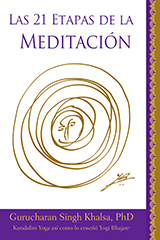 Las 21 Etapas de la Meditacion_ebook by Gurucharan_Singh