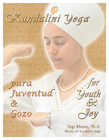 Kundalini Yoga para Juventud y Gozo (eBook) by Yogi Bhajan