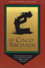 Los Cinco Tibetanos by Christopher S Kilham