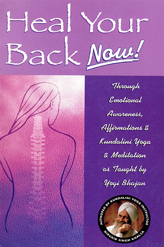 Heal Your Back Now (eBook) by Nirvair Singh