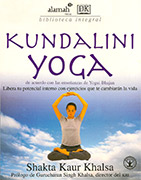 Kundalini Yoga - Libera tu Potencial Interno ebook by Shakta Khalsa